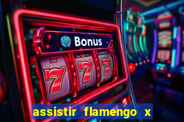 assistir flamengo x bahia multicanais